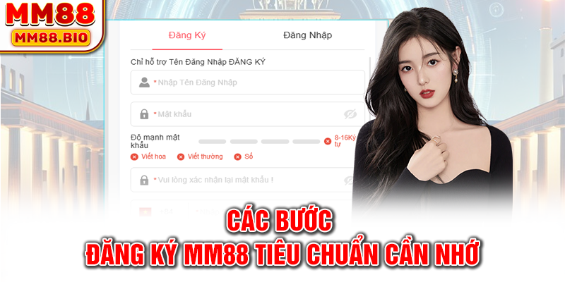 Các bước đăng ký MM88 tiêu chuẩn cần nhớ