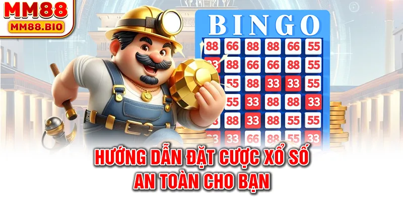 Hướng dẫn đặt cược an toàn cho bạn