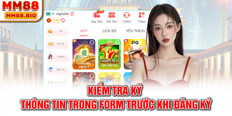 Kiểm tra kỹ thông tin trong form trước khi đăng ký